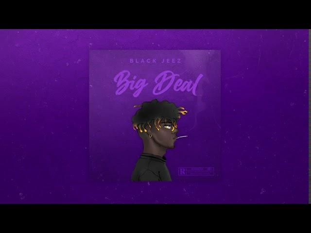 Black Jeez - BIG DEAL