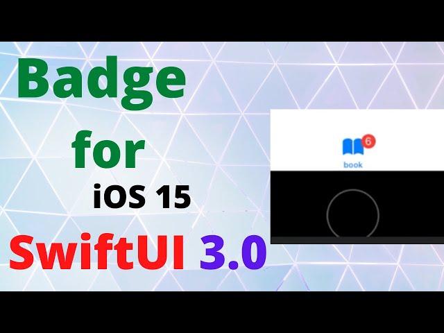 How to use Badge in SwiftUI 3.0