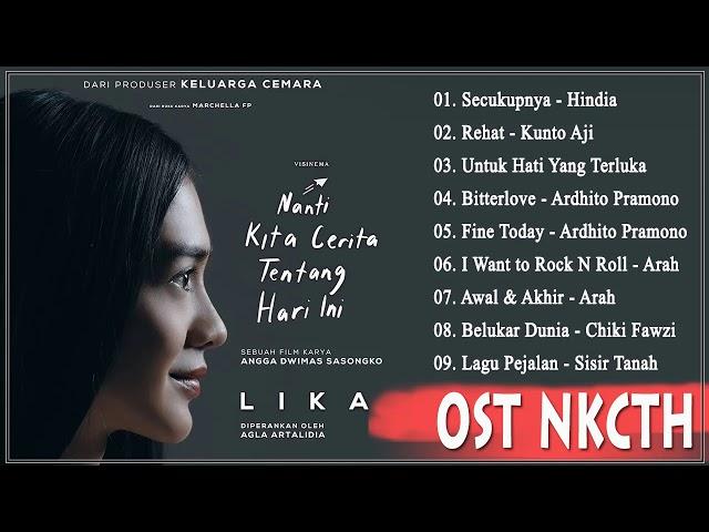 Full Soundtrack NKCTHI Movie " Nanti Kita Cerita Tentang Hari Ini "