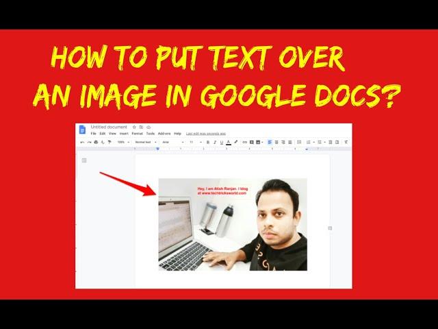 How to Put Text Over  an Image in Google Docs?