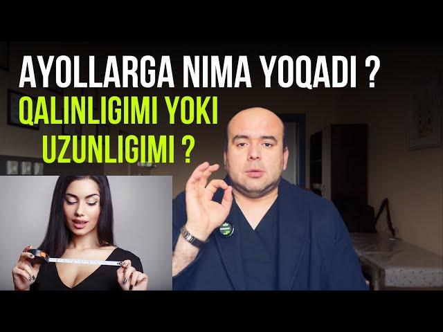 AYOLLAR NIMA HOHLASHADI UZUNLIGINIMI YOKI QALINLIG