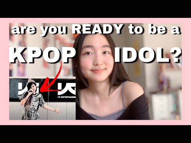 Are you READY to be a KPOP IDOL? - 10 things YOU MUST know about kpop auditions +training +idol life