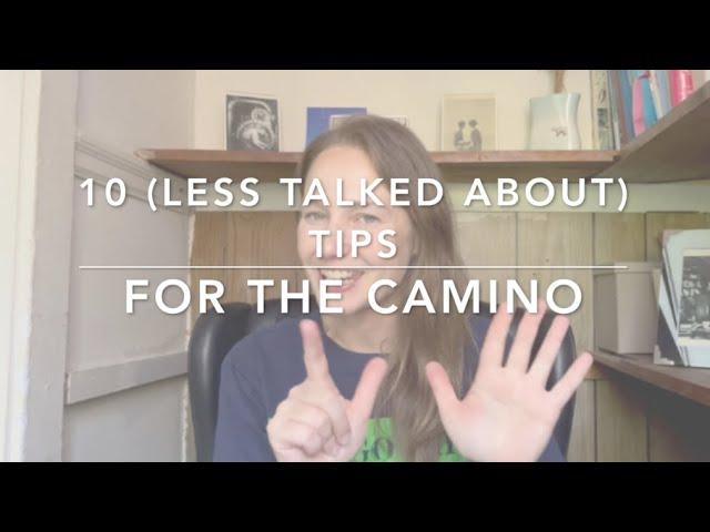 10 (Less Talked About) Tips for Walking the Camino de Santiago!