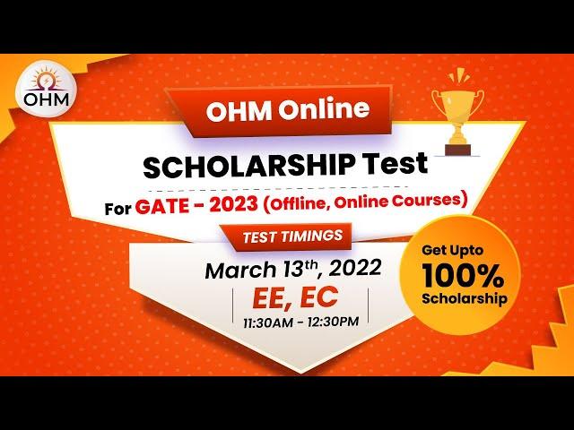 OHM Scholarship Test | GATE-2023 | Online and Offline Courses | OHM Institute | EE | EC