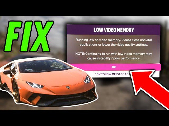 How To Fix Low Video Memory Forza Horizon 5