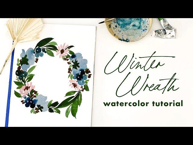 A Simple Winter Wreath Watercolor Tutorial