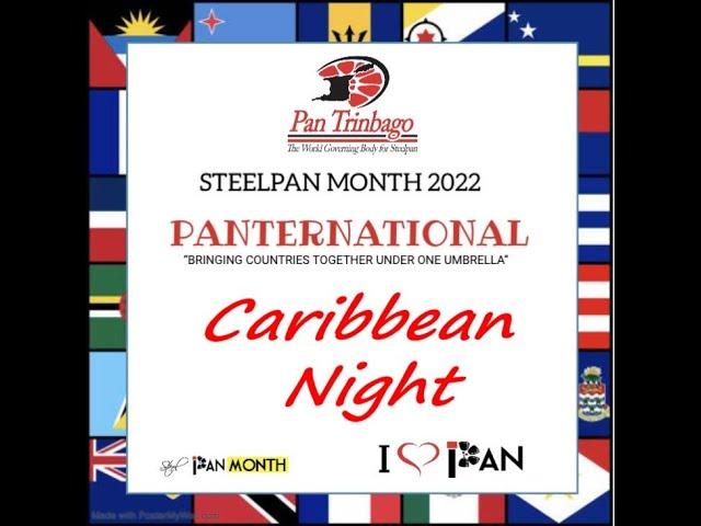 Steelpan Month 2022 - PANTERNATIONAL - Caribbean Night