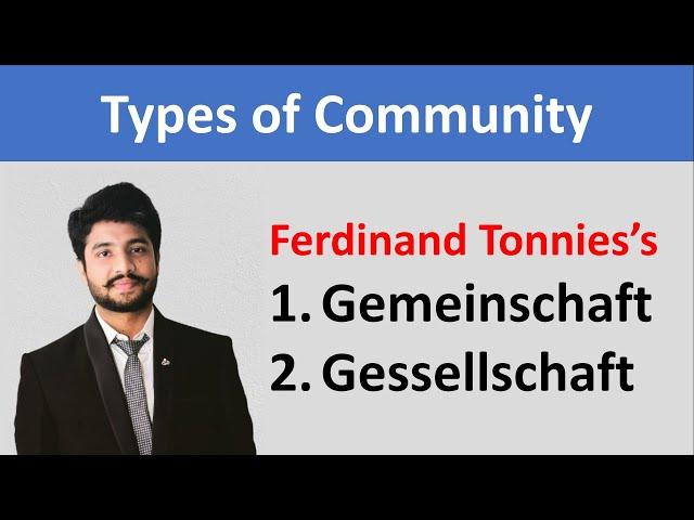 Community types of communities Gemeinschaft Gessellschaft Ferdinand Tonnies UGC NET JRF Social Work