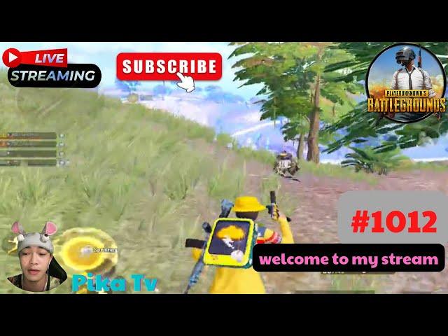 Pika Tv | Pubg Mobile | welcome to my stream | #1012