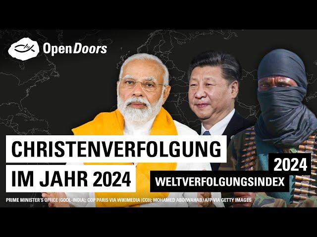 Christenverfolgung 2024: Wesentliche Entwicklungen | Weltverfolgungsindex 2024