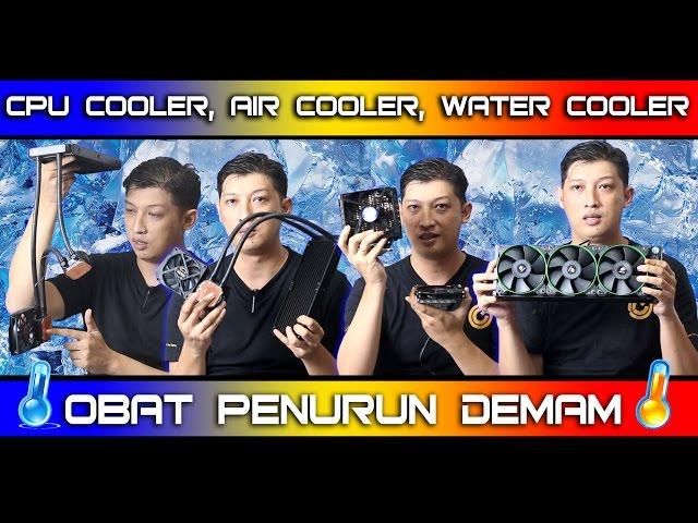 #24 APA BEDA Cpu Cooler, Air Cooling,Water Cooling dan Liquid Cooling