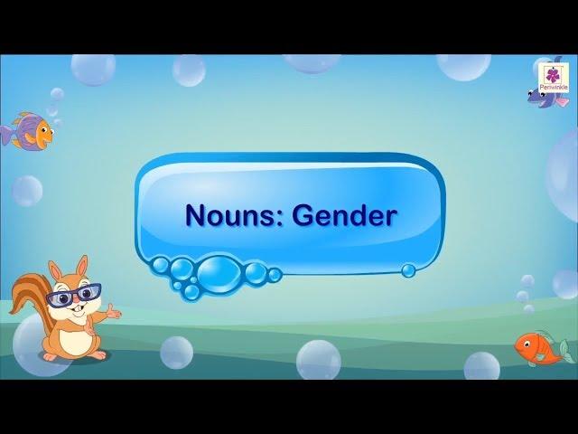 Nouns Gender | English Grammar & Composition Grade 4 | Periwinkle