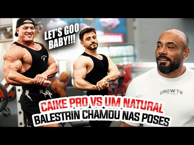 CAIKE PRO VS UM NATURAL - BALESTRIN CHAMOU ELES NAS POSES !!!