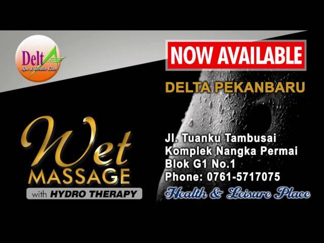 Delta Spa Pekanbaru w/ WET Massage