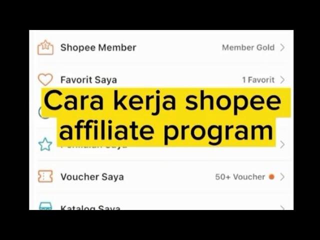 CARA KERJA SHOPEE AFFILIATE PROGRAM