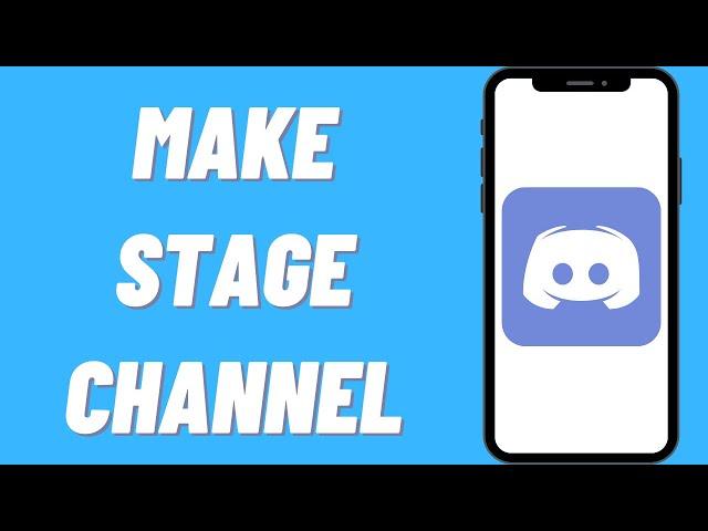 How To Make A Stage Channel On Discord | Clubhouse Alternative