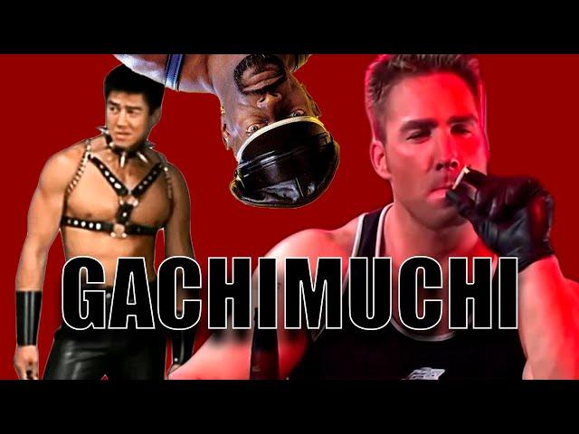 Что такое Gachimuchi?