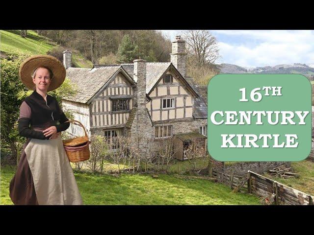 I Made a 16th Century Kirtle Dress | Without a Real Pattern