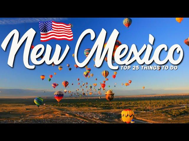 TOP 25 Things To Do In New Mexico  Travel Guide