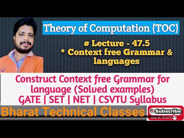 TOC Lecture - 47.5 | Construct Context Free Grammar | Solved Example |GATE qu | in Hindi