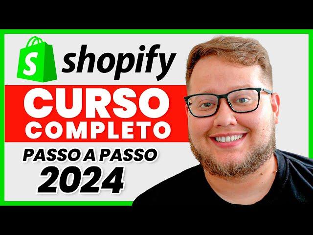 Curso COMPLETO de Dropshipping para iniciantes 2024 - Como criar uma Loja Shopify do ZERO