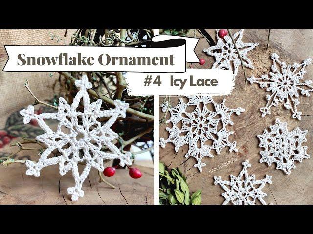 How to Crochet Easy Snowflake Ornament | #4 Icy Lace