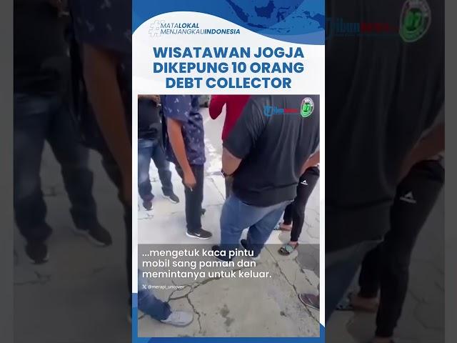 Viral Wisatawan Liburan ke Jogja Syok Dikepung 10 Orang Ngaku Debt Collector, Dituduh BPKB Palsu