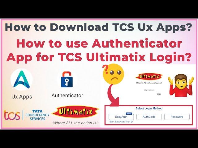 How to Download TCS Ux Apps? |How to use Authenticator App to Login in TCS ULTIMATIX |BrainyBeast2.0