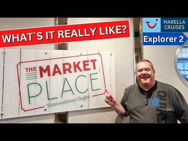 Marella Explorer 2 Market Place Buffet… What`s it Really Like?