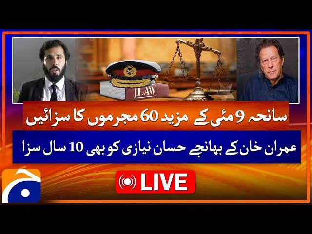 LIVE: May 9 Tragedy – Military Courts Sentence 60 More Convicted | Geo News