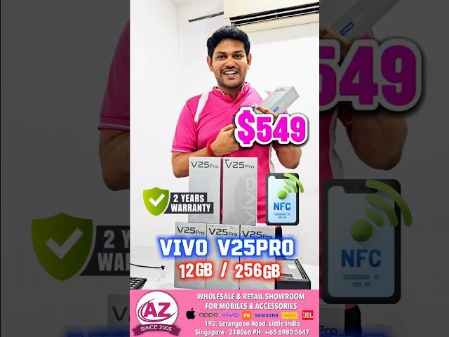 VIVO V25pro ..!!  AZ DIGITAL | SINGAPORE | BEST PRICE    !!!