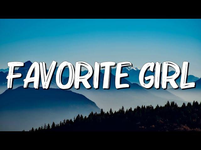 Favorite Girl - Justin Bieber (Lyrics)