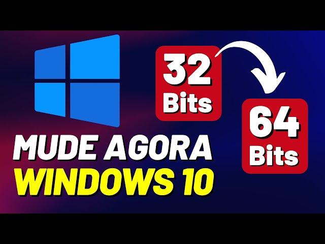 (MELHOR MÉTODO) Como Mudar o Windows 10 32 Bits para 64 Bits Facilmente (Passo a Passo Completo)