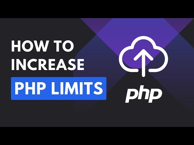 How to Increase the Maximum File Upload Size and other PHP Limits in XAMPP? (Windows/Mac)