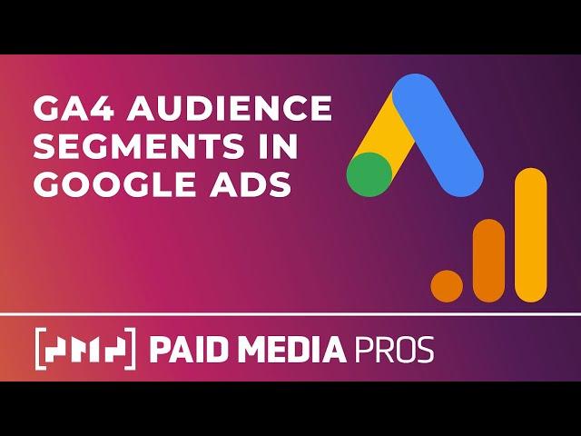 Google Analytics Audience Segments in Google Ads