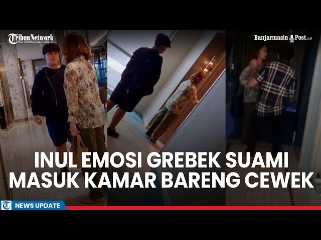 Adam Suseno Masuk Kamar Hotel Bareng Cewek, Inul Emosi Menggrebek dan Langsung Nangis