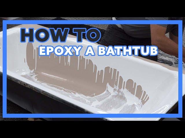 HOW TO - Coat a Bathtub with Epoxy - Bathtub Refinishing  DIY - Reglaze Bathtub