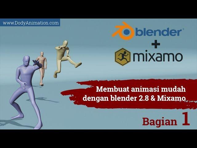 Membuat animasi mudah dengan blender dan mixamo (bagian 1)