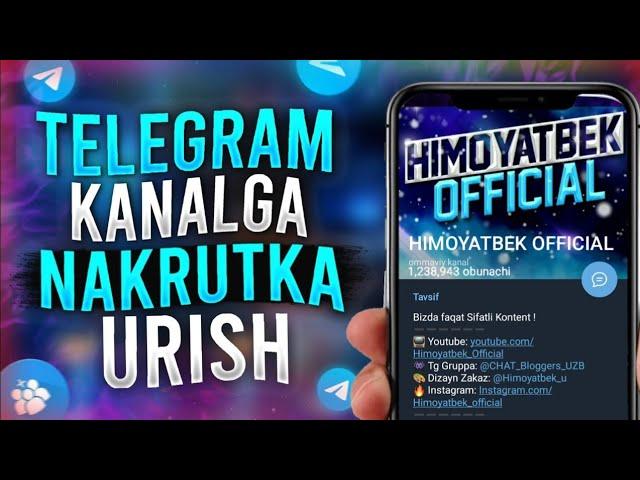 TELEGRAMGA NAKRUTKA URISH // SAYT ORQALI NAKRUTKA URISH // TELEGRAMDA OBUNACHI KOPAYTIRISH