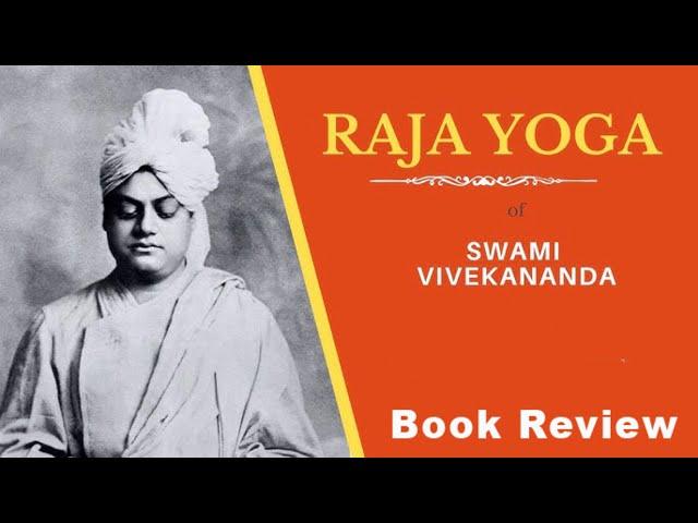 Raja Yoga by Swami Vivekananda (Book Review)