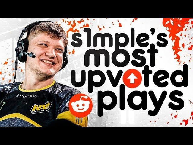 S1MPLE'S MOST UPVOTED REDDIT MOMENTS OF ALL TIME! (INSANE PLAYS)