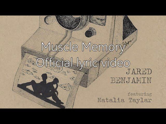 Muscle Memory Official Lyric Video