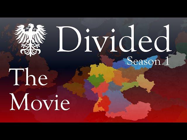 Divided: Alternate History of Europe | The Movie | Season 1