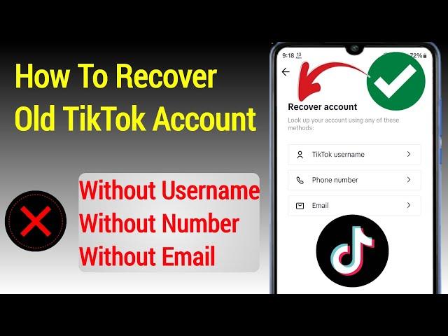 How to Recover TikTok Account Without Email or Number (Update 2024)