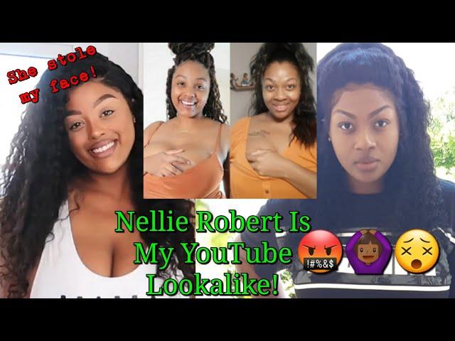 Famous Youtuber Nellie Robert Is My YouTube Look Alike!!! She Stole My Face!!!! Sisters???