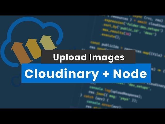 Cloudinary Image Upload with Nodejs and React