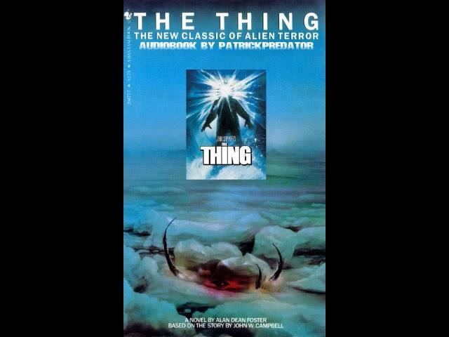 The Thing - Complete #audiobook #audiostory #audionovelas #audionovelas