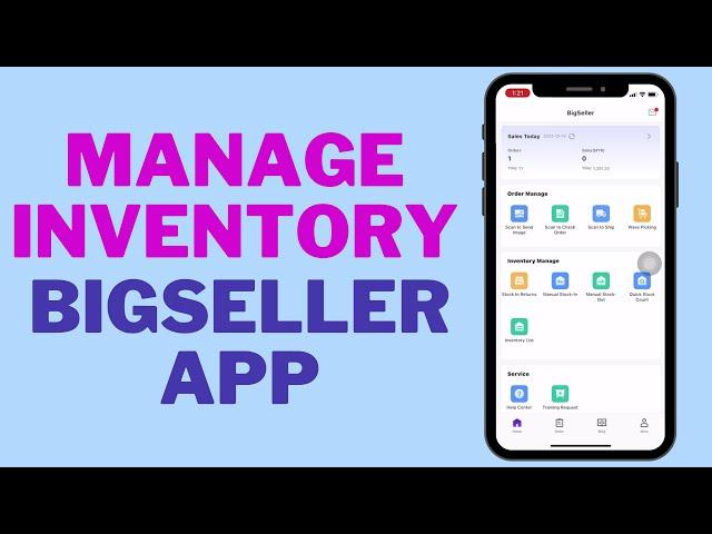 EASY MANAGE YOUR INVENTORY AT BIGSELLER APP