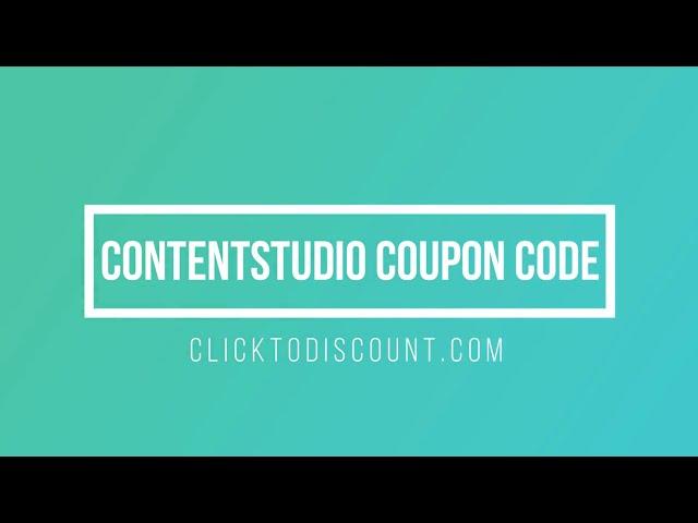 Contentstudio Coupon Codes &  How To Find & Use (Working)