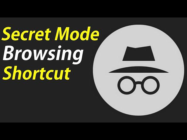 Create Google Chrome Incognito Mode Shortcut | Always Launch Chrome in Incognito